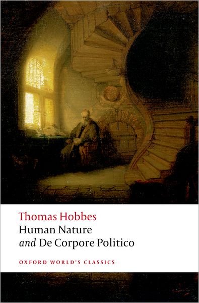 Cover for Thomas Hobbes · The Elements of Law Natural and Politic. Part I: Human Nature; Part II: De Corpore Politico: with Three Lives - Oxford World's Classics (Taschenbuch) (2008)