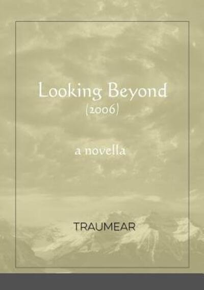Cover for Traumear · Looking Beyond (Paperback Book) (2019)