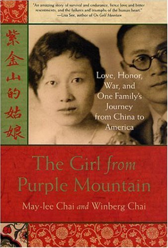 Cover for Winberg Chai · The Girl from Purple Mountain: Love, Honor, War, and One Family's Journey from China to America (Paperback Book) (2002)