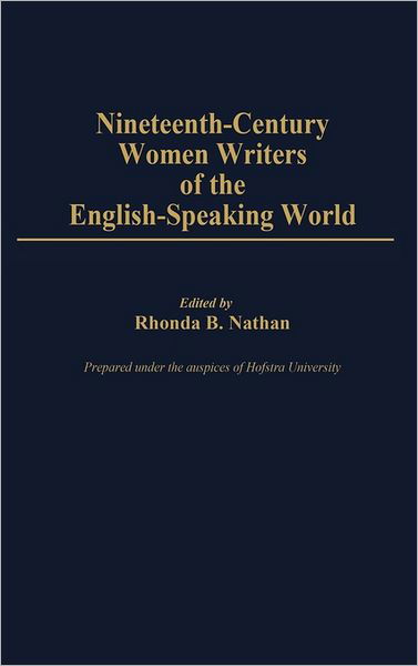 Cover for Rhoda B. Nathan · Nineteenth-Century Women Writers of the English-Speaking World (Hardcover bog) (1986)