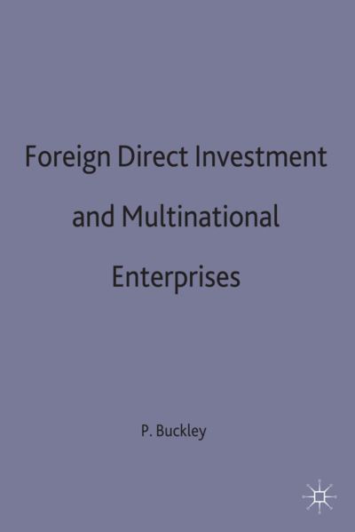 Cover for P. Buckley · Foreign Direct Investment and Multinational Enterprises (Gebundenes Buch) (1995)