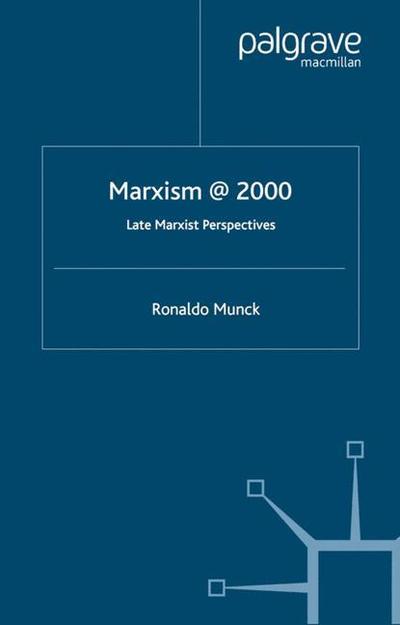 Marx @ 2000: Late Marxist Perspectives - Na Na - Books - Palgrave Macmillan - 9780333738702 - October 21, 1999