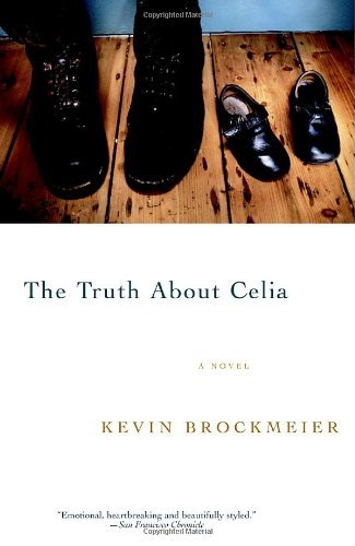 Cover for Kevin Brockmeier · The Truth About Celia - Vintage Contemporaries (Paperback Bog) [Reprint edition] (2004)