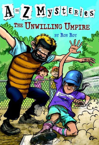 Cover for Ron Roy · The Unwilling Umpire - a to Z Mysteries (Paperback Bog) (2004)