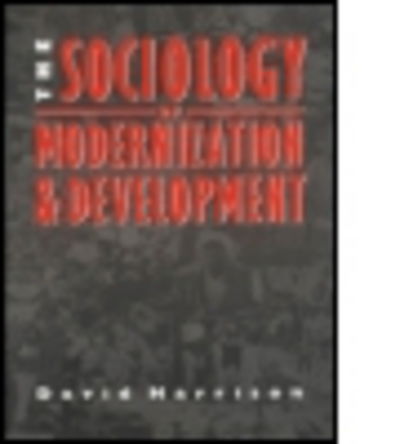 Cover for David Harrison · The Sociology of Modernization and Development (Paperback Bog) (1988)