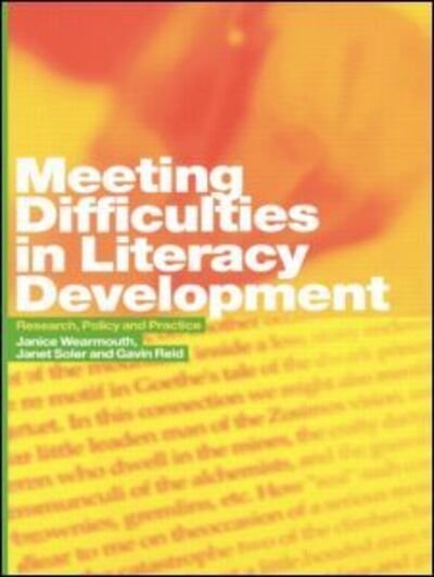 Cover for Gavin Reid · Meeting Difficulties in Literacy Development: Research, Policy and Practice (Innbunden bok) (2002)
