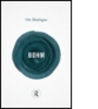 On Dialogue - Routledge Great Minds - David Bohm - Books - Taylor & Francis Ltd - 9780415854702 - July 2, 2013