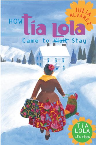 How Tia Lola Came to (Visit) Stay (The Tia Lola Stories) - Julia Alvarez - Kirjat - Yearling - 9780440418702 - tiistai 13. elokuuta 2002