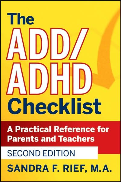 Cover for Rief, Sandra F. (San Diego, California) · The ADD / ADHD Checklist: A Practical Reference for Parents and Teachers - J-B Ed: Checklist (Paperback Book) (2008)
