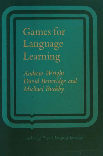 Cover for Andrew Wright · Games for Language Learning - Cambridge Handbooks for Language Teachers (Pocketbok) (1979)