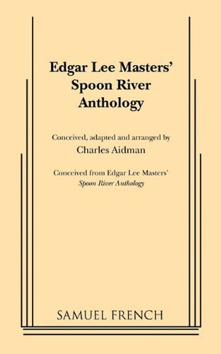 Cover for Charles Aidman · Edgar Lee Masters' Spoon River Anthology (Paperback Book) (2011)