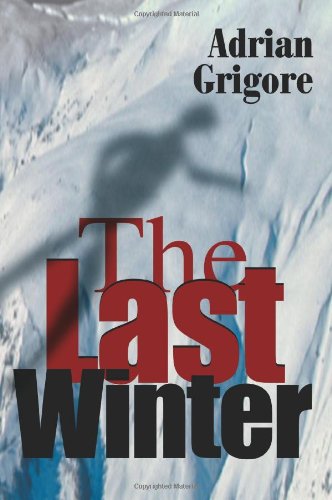 Cover for Adrian Grigore · The Last Winter (Paperback Book) (2004)