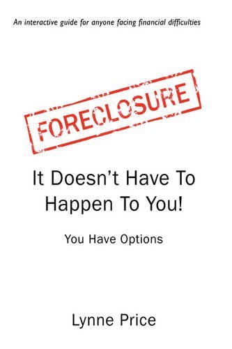 Cover for Lynne Price · Foreclosure: It Doesn't Have to Happen to You (Paperback Book) (2009)