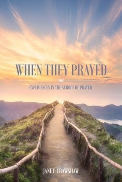Cover for Janet Crawshaw · When They Prayed (Paperback Book) (2021)