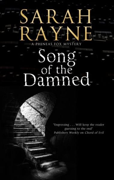 Cover for Sarah Rayne · Song of the Damned - A Phineas Fox Mystery (Inbunden Bok) [Main - Large Print edition] (2019)