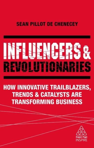 Cover for Sean Pillot de Chenecey · Influencers and Revolutionaries (Buch) (2020)