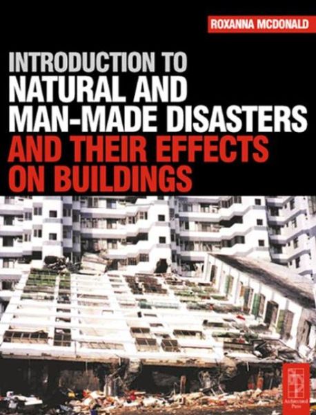 Cover for Roxanna McDonald · Introduction to Natural and Man-made Disasters and Their Effects on Buildings (Paperback Book) (2003)