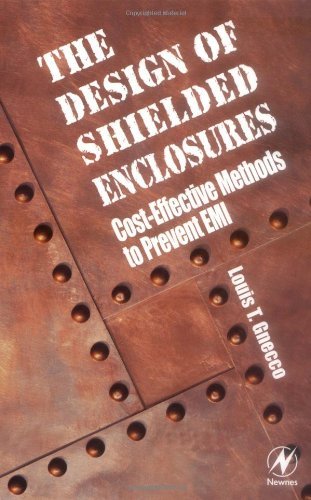 Cover for Gnecco, Louis T. (President, TEMPEST, INC.) · Design of Shielded Enclosures: Cost-Effective Methods to Prevent EMI (Hardcover Book) (2000)