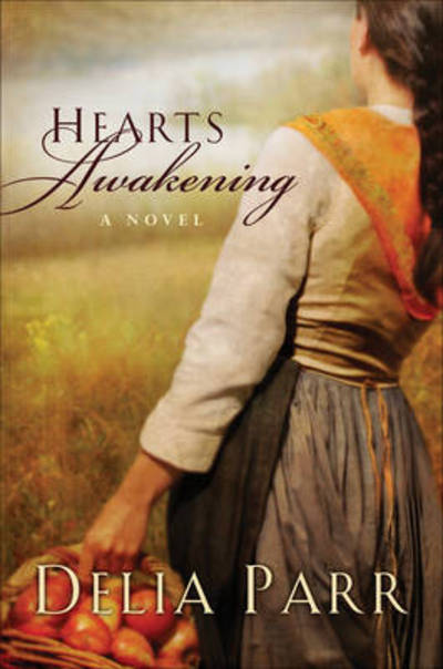 Cover for Delia Parr · Hearts awakening (N/A) (2010)