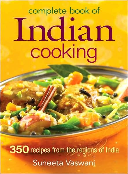 Cover for Suneeta Vaswani · Complete Book of Indian Cooking (Paperback Book) (2008)