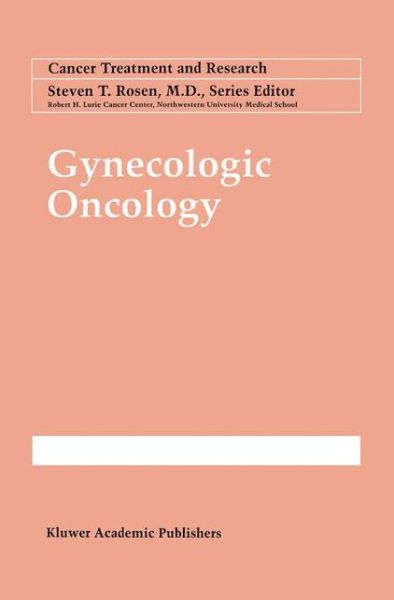 Cover for Robert F Ozols · Gynecologic Oncology - Cancer Treatment and Research (Hardcover Book) (1998)