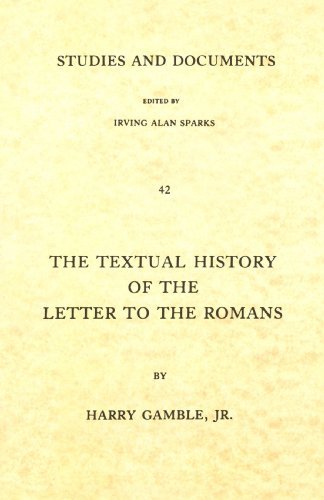 Cover for Mr. Harry Gamble Jr. · The Textual History of the Letter to the Romans (Studies and Documents) (Paperback Book) (1979)