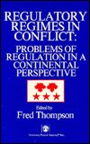 Cover for Thompson · Regulatory Regimes In Conflict: Problems Of Regulation In A Continental Perspective (Paperback Book) (1984)