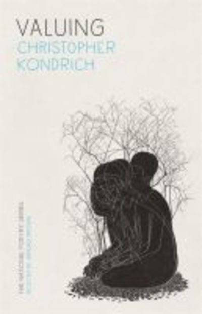Cover for Christopher Kondrich · Valuing: Poems - The National Poetry (Paperback Book) (2019)