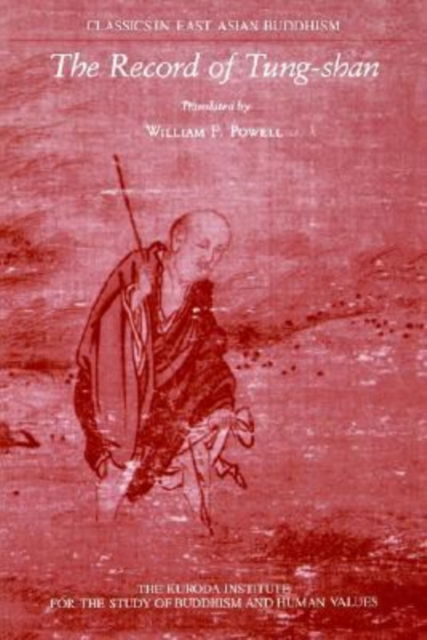 The Record Of Tung-Shan - William F. Powell - Books - University of Hawai'i Press - 9780824810702 - October 31, 1986