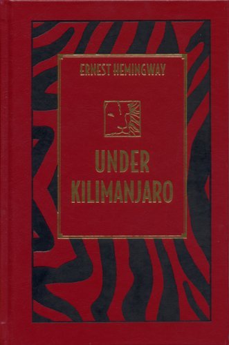 Cover for Ernest Hemingway · Under Kilimanjaro (Leather Book) (2005)