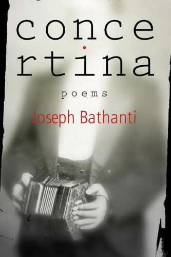 Cover for Joseph Bathanti · Concertina: Poems (Paperback Book) (2013)