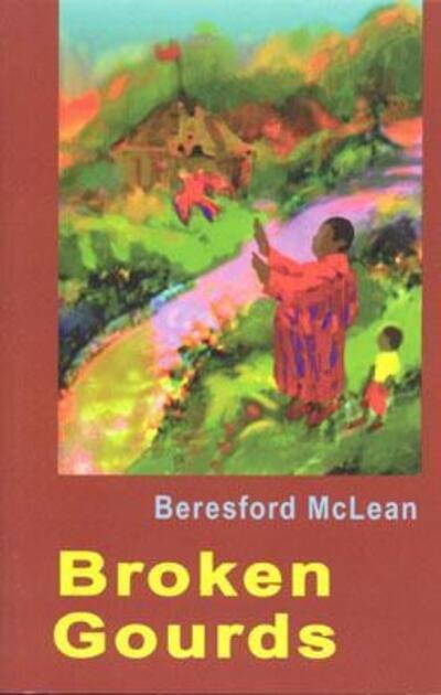 Cover for Beresford McLean · Broken Gourds (Paperback Bog) (2004)
