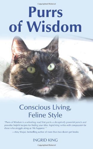 Cover for Ingrid King · Purrs of Wisdom: Conscious Living, Feline Style (Paperback Book) (2012)