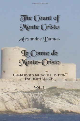 Cover for Alexandre Dumas · The Count of Monte Cristo: Unabridged Bilingual Edition: English-french (Volume 1) (Paperback Book) (2014)