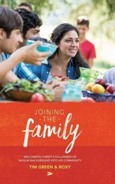 Cover for Tim Green · Joining The Family : The Book (Innbunden bok) (2017)