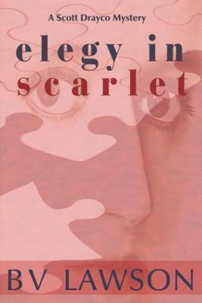 Cover for B. V. Lawson · Elegy in Scarlet (Book) (2016)