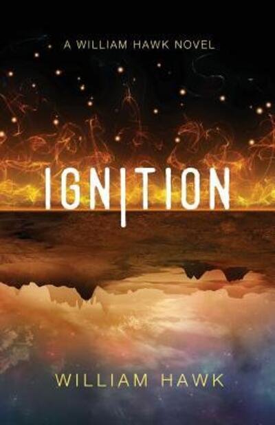 Cover for William Hawk · Ignition (Paperback Book) (2017)