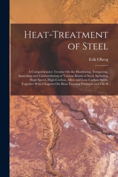 Cover for Erik Oberg · Heat-Treatment of Steel (Book) (2022)