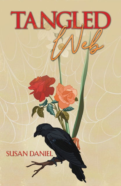 Tangled Web - Susan Daniel - Livros - Austin Macauley Publishers - 9781035820702 - 24 de maio de 2024
