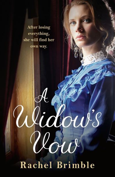 Cover for Rachel Brimble · A Widow's Vow: a heart-wrenching, ultimately uplifting saga - The Ladies of Carson Street (Paperback Book) (2020)