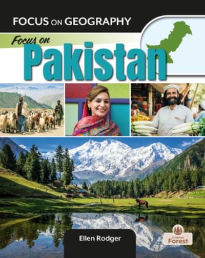 Focus on Pakistan - Ellen Rodger - Livres - Crabtree Publishing Co,Canada - 9781039806702 - 2024