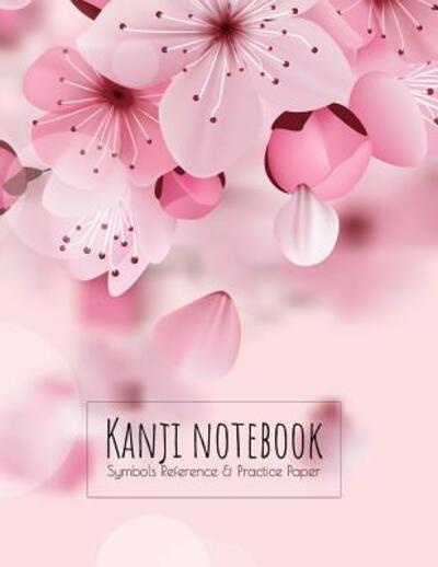 Cover for Ashley's Japanese writing notebooks · Kanji Notebook | Symbols Reference &amp; Practice Paper Genkoyoshi practice paper  for Kanji, Hiragana, ... cover design (Paperback Book) (2019)