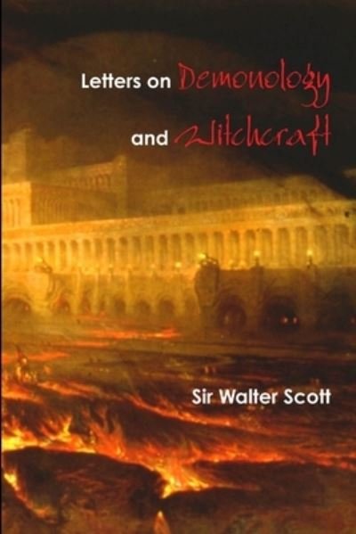 Cover for Walter Scott · Letters on Demonology and Witchcraft (Book) (2012)