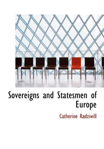 Cover for Catherine Radziwill · Sovereigns and Statesmen of Europe (Hardcover Book) (2009)