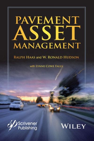 Cover for Haas, Ralph (University of Waterloo) · Pavement Asset Management (Hardcover Book) (2015)