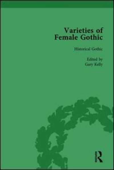 Cover for Gary Kelly · Varieties of Female Gothic Vol 4 (Hardcover Book) (2002)