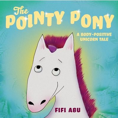 Cover for Fifi Abu · Pointy Pony (Book) (2023)