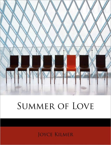 Cover for Joyce Kilmer · Summer of Love (Paperback Book) (2011)