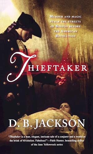 Cover for D. B. Jackson · Thieftaker (Paperback Book) (2013)