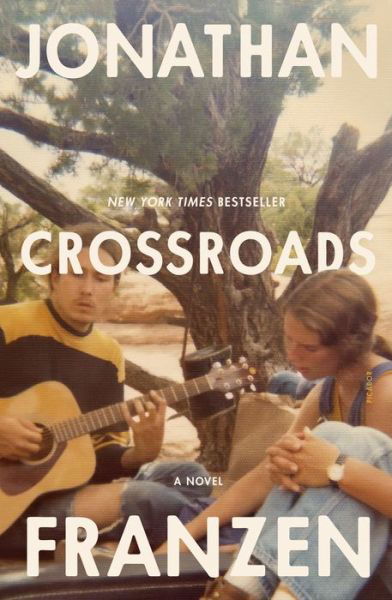Crossroads: A Novel - Jonathan Franzen - Bøker - Picador - 9781250858702 - 4. oktober 2022